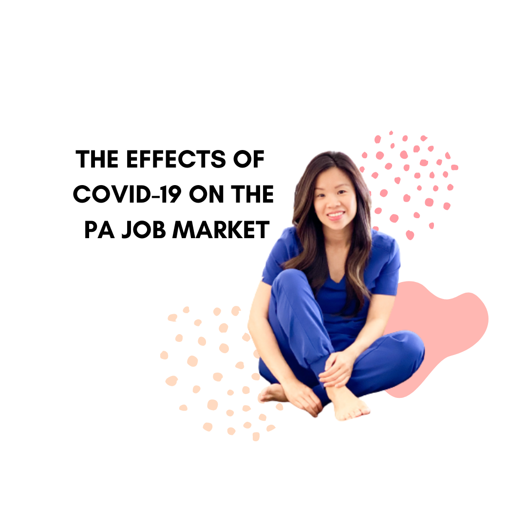 The Effects of Covid-19 on Physician Assistant Job Market