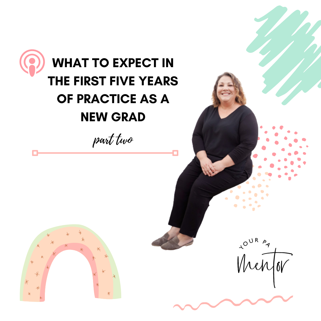 What to Expect in the First Five Years of Practice as a New Grad Physician Assistant (Part 2)