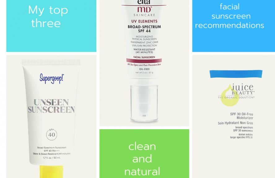 My Top 3 Natural and Clean Facial Sunscreen.